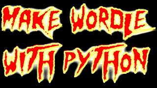 Make Wordle with Python: Declare Victory