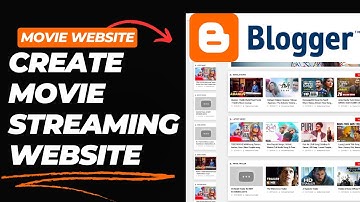 How to Create a Movie Streaming Website like YOUTUBE for Free with Blogger( Blogspot)