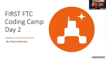 2025 FTC Coding Camp by FRC 9023 - Day 2