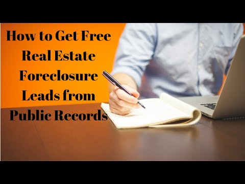 How to Get Free Real Estate Foreclosure Leads from Public Records