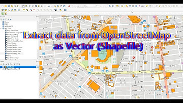 QGIS 10: Extract data from OpenStreetMap as Vector (Shapefile)