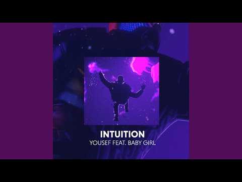 Yousef, BABYGIRL - Intuition - Radio Edit