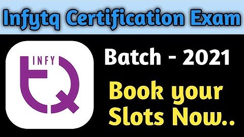 Book your slots for Infytq Certification Exam 2020