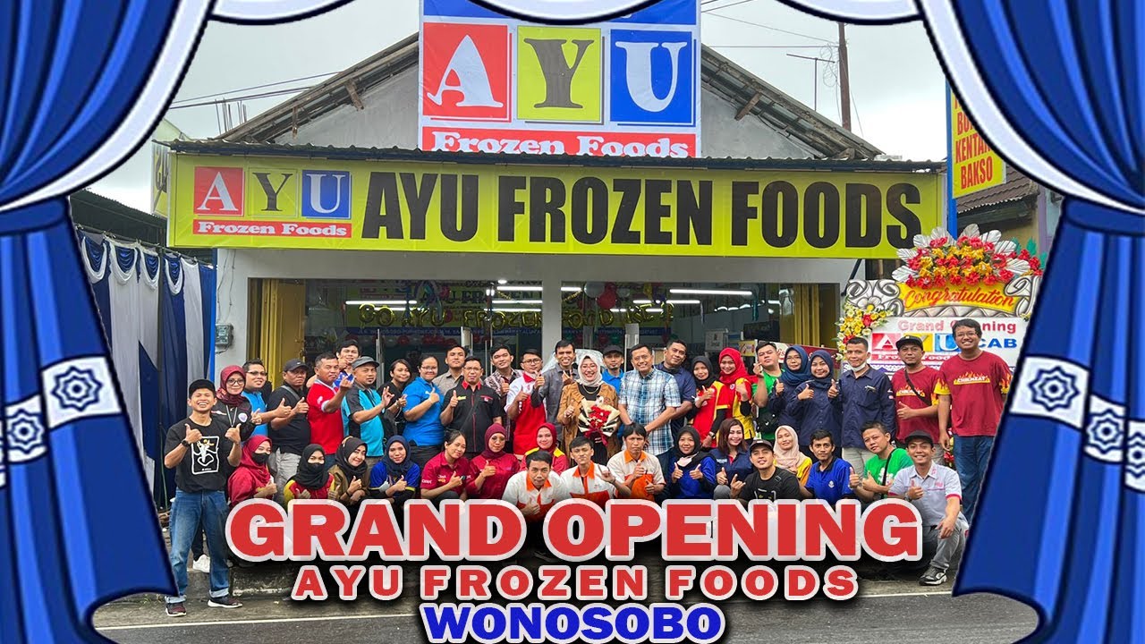 Grand Opening Ayu Frozen Food 2 Sapuran, Wonosobo, Jawa Tengah support