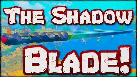 THE SHADOW BLADE!