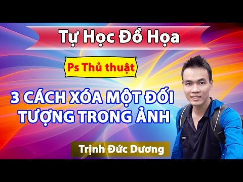 Hướng dẫn 3 Cách xóa chữ trên ảnh  bằng photoshop | thủ thuật