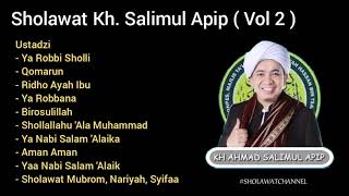 Sholawat Kh. Ahmad Salimul Apip Terbaru vol2