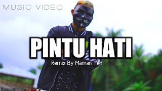 Kevin Rater _-_ PINTU HATI _ Remix by _ Maman _ Ten