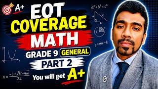 Part 2 . EOT Math Grade 9 General Term 3 2025/2026 | A+ Prep
