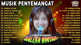 MUSIK SEMANGAT❗ MAWAR HITAM - SALLSA BINTAN x 3 PEMUDA BERBAHAYA FULL ALBUM HITS