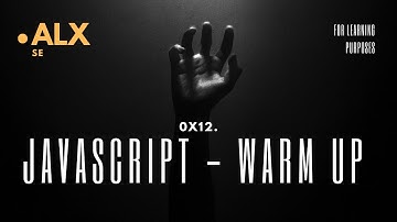 0x12 JavaScript   Warm up #alx