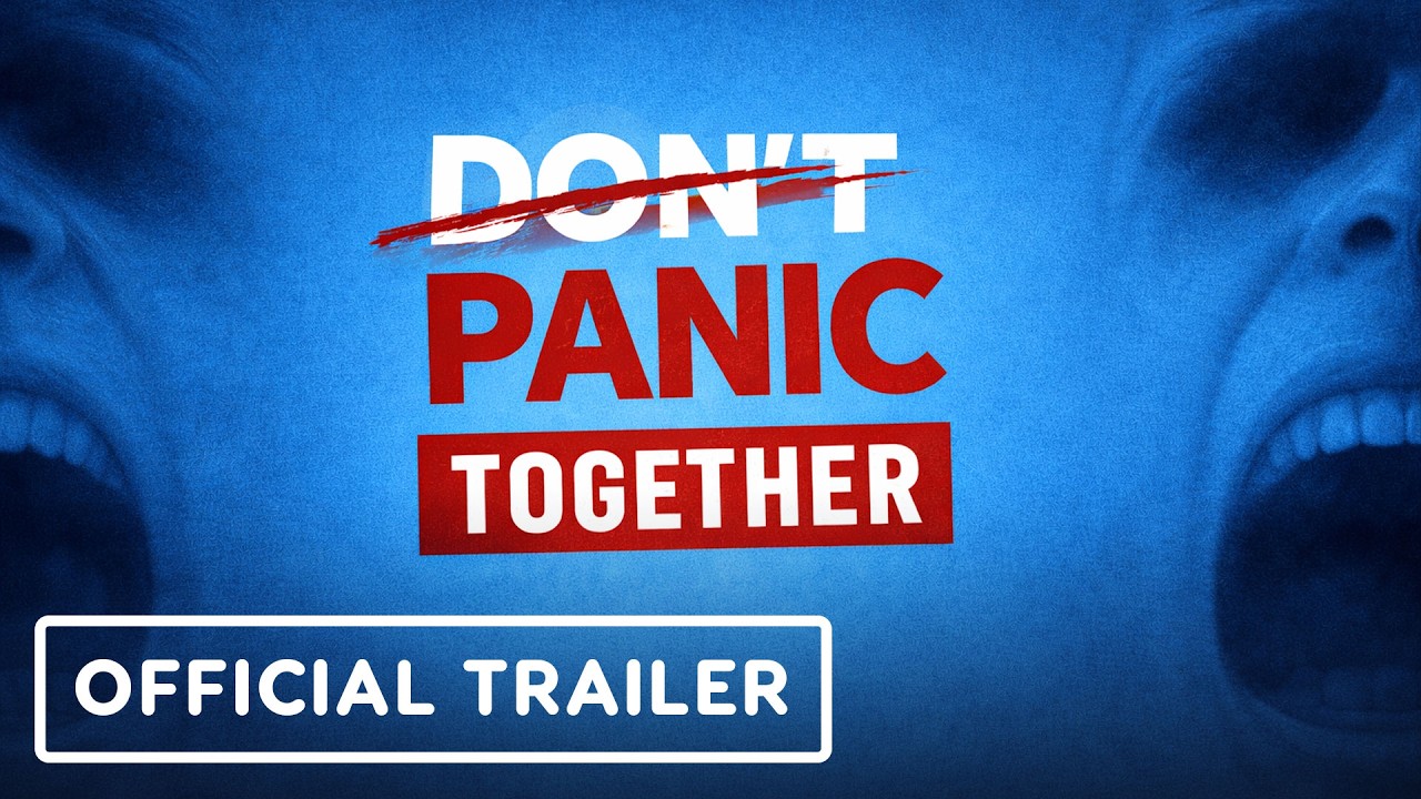 Don’t Panic Together – Official Demo Trailer Don’t Panic Together – Official Demo Trailer
