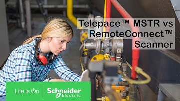 Telepace MSTR vs RemoteConnect Scanner | Schneider Electric Support