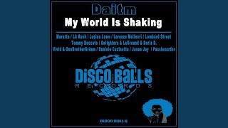 My World Is Shaking (Delighters & LeGround & Doris D. Back To 80's Vocal Dub Mix)