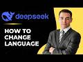 How to Change Language in Deepseek AI [Quick Guide]