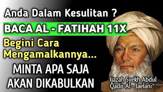 Keajaiban Al Fatihah, Begini Cara Mengamalkannya.. Apapun Hajat Anda Akan Terkabul