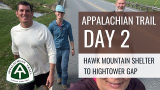 Appalachian Trail Day 2: Hawk Mountain Shelter to Hightower Gap & An Emergency Shakedown
