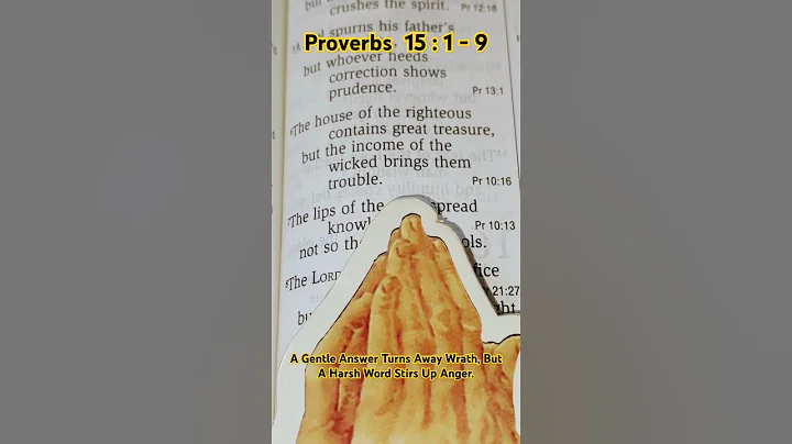 Proverbs 15:1-9 A Gentle Answer Turns Away Wrath, But A Harsh Word Stirs Up Anger.(1)