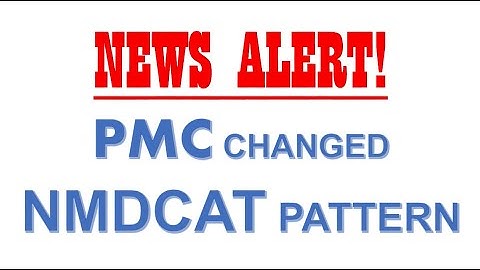 PMC changed Pattern of NMDCAT 2021