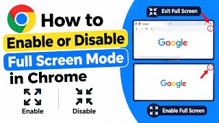 Google Chrome: How To Enable Or Disable The Full Screen Mode In The Chrome Web