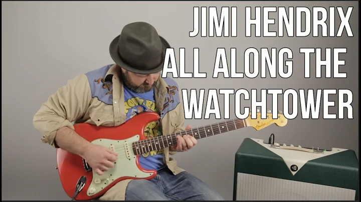 Jimi Hendrix All Along The Watchtower Guitar Lesso...