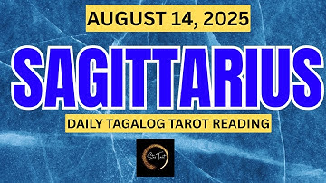 SAGITARIUS 14 AGUSTUS 2025 🔮 PEMBACAAN TAROT HARIAN