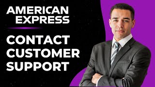 How to Contact American Express Customer Support