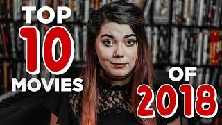 Top 10 Best Movies of 2018!