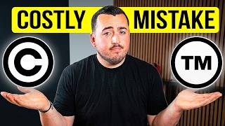 Trademark and Copyright Explained: Stop Making This Mistake