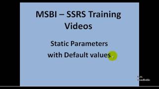 MSBI - SSRS - Static Parameters with Default values