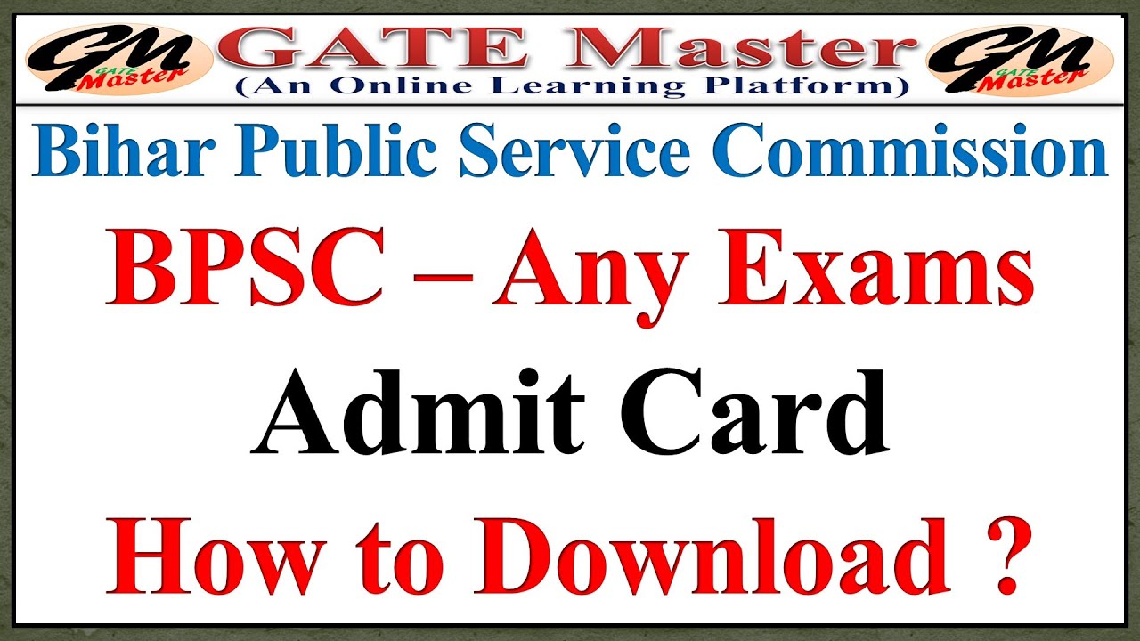 BPSC Any Exam Admit Card Released | How to Download your Admit Card ...