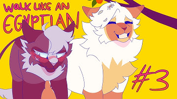 Walk like an Egyptian | Anything MAP | Part 3 [Warrior OCs]