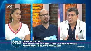 TV8 Günaydın Doktor - Tüp Bebek Tedavisi - 20.07.2018 - Opr.Dr.Fatih ÖĞÜÇ