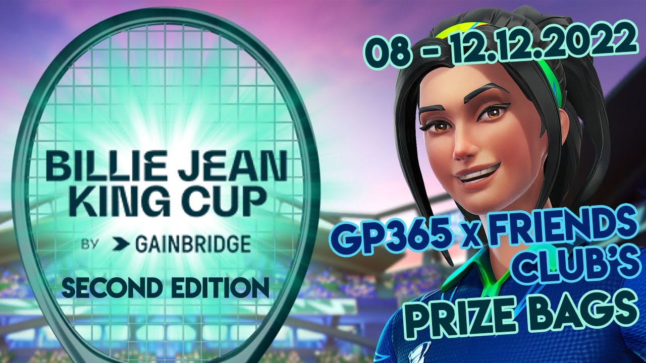 Tennis Clash 2022 Billie Jean King Cup Second Edition Prize Bags of GP365 x Friends Club YouTube