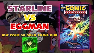 STARLINE VS EGGMAN - Sonic The Hedgehog IDW #50 Solo Comic Dub