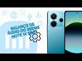 Como ajustar o balanço de áudio do Redmi Note 14 Pro - Passo a passo