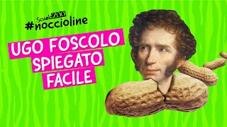 Noccioline #51 - UGO FOSCOLO spiegato FACILE screenshot 1