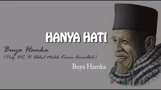 [PUISI] - HANYA HATI | BUYA HAMKA | MUSIKALISASI PUISI
