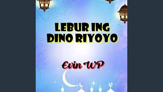Download Lagu Lebur ing Dino Riyoyo
