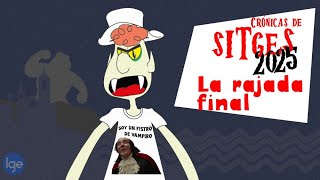 Crónicas de Sitges 2025. La rajada final