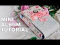 Soft Cover Mini Album Tutorial - Мини-альбом в мягкой обложке - мастер-класс