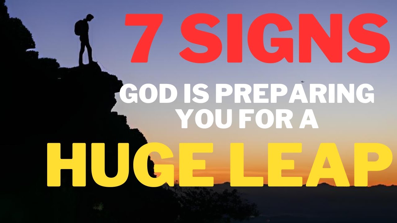 7 strong signs that God is preparing you for a big leap - YouTube