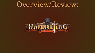 Hammerting | Overview/Review
