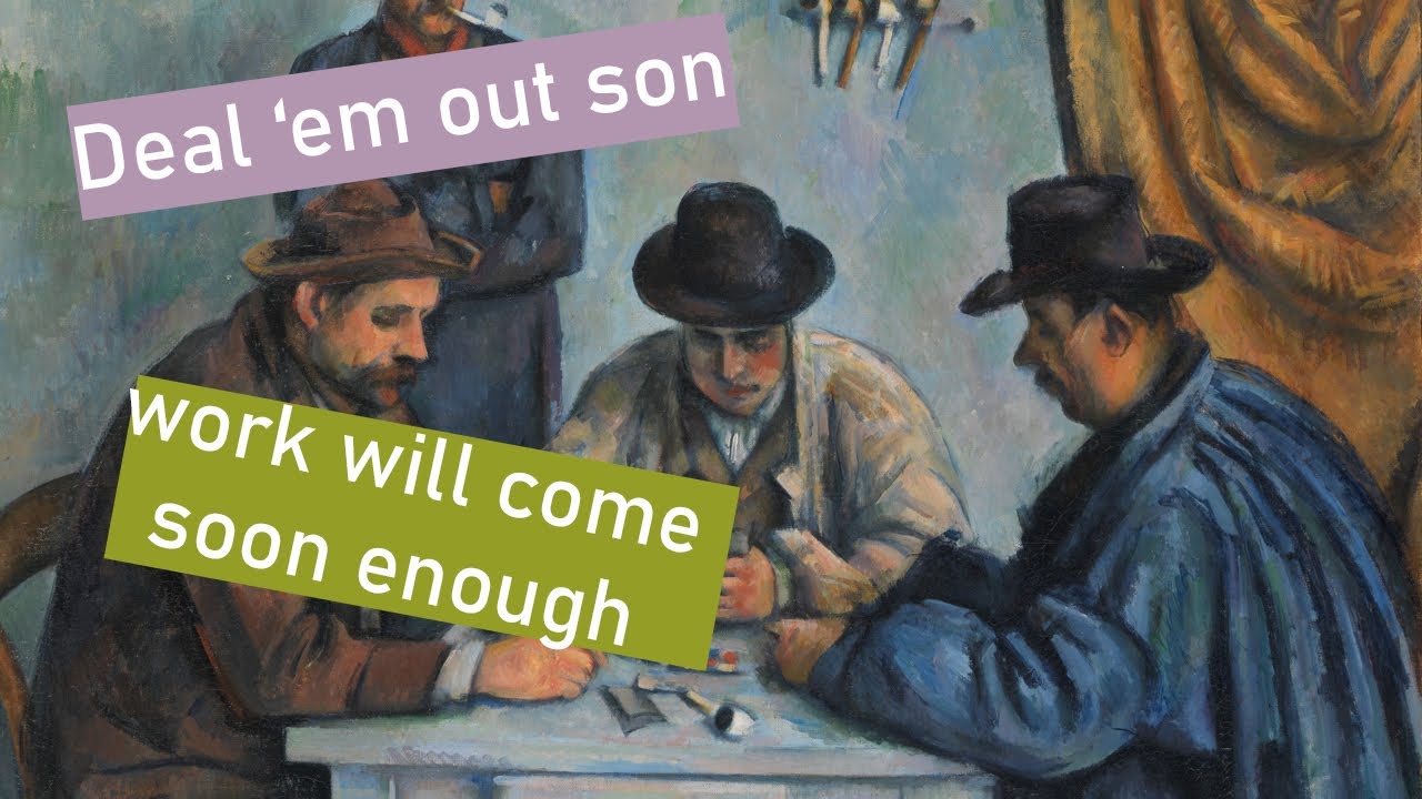 A slice of life: Cezanne - The Card Players