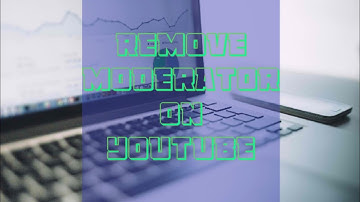 How To Remove MODERATORS In YouTube | Tutorial