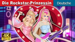 Die Rockstar-Prinzessin | Rockstar Princess in German | Deutsche Märchen | @GermanFairyTales
