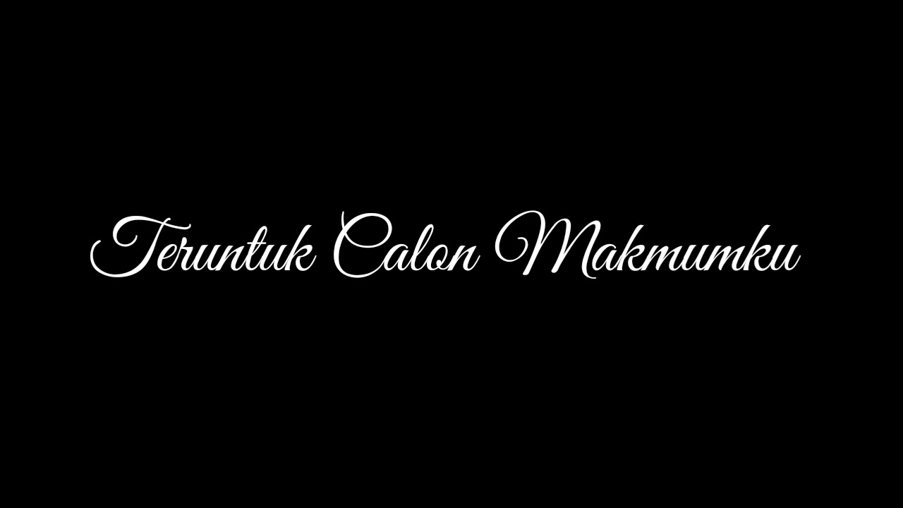 Untuk Calon Makmumku YouTube