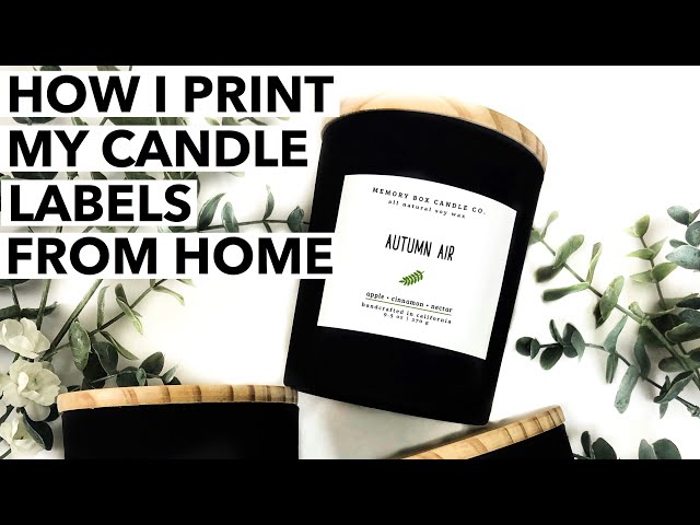 HOW I PRINT MY CANDLE LABELS AT HOME! DIY Professional Labels