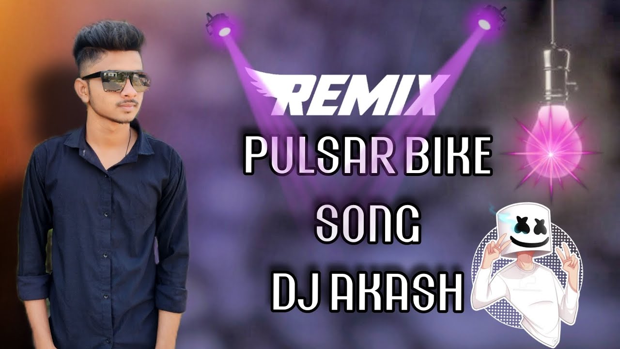 Pulsar Bike Dj Remix Song Dj Akash - YouTube
