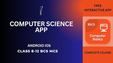 Computer Science App | Class 8-12 BCS MCS Computer Science Apps | Free Download iOS Android CS Apps
